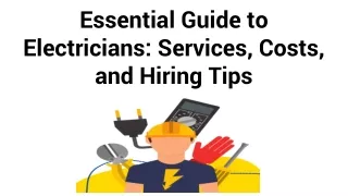 Essential Guide to Electricians_ Services, Costs, and Hiring Tips