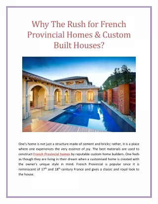 Why The Rush for French Provincial Homes & Custom Built Houses?