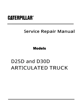 Caterpillar Cat D25D ARTICULATED TRUCK (Prefix 3AJ) Service Repair Manual (3AJ00415 and up)