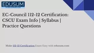 EC-Council 112-12 Certification: CSCU Exam Info | Syllabus | Practice Questions