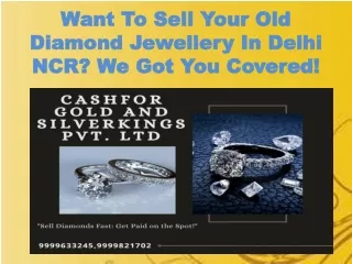 Want To Sell Your Old Diamond Jewellery In