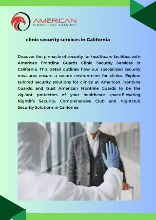 Safe Healing Spaces: A&F Clinic Security Services Guards  in California