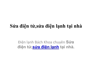 Sửa điện tử - sửa điện lạnh tại nhà