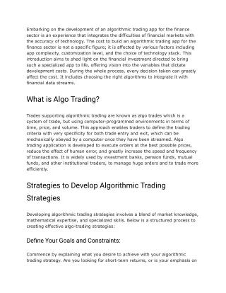 Embarking on the development of an algorithmic trading app for the finance sector is an experience that integrates the d