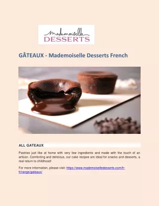 GÂTEAUX - Mademoiselle Desserts French