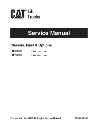 CATERPILLAR CAT DP80N FORKLIFT LIFT TRUCKS Service Repair Manual SN：T32C-10011 and up