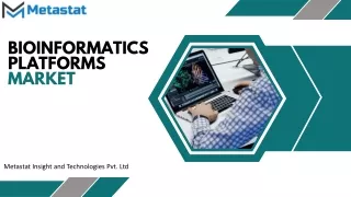 Bioinformatics Platforms Market Analysis, Size, Share, Growth, Trends