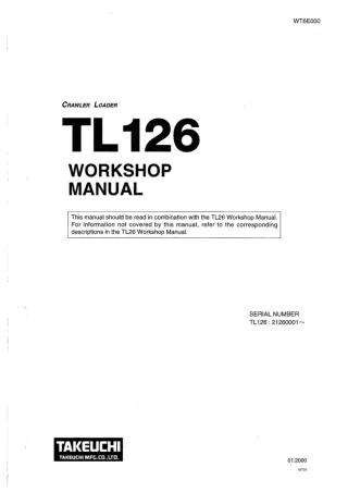 Takeuchi TL126 Crawler Loader Service Repair Workshop Manual (Serial No. 21260001 and up)