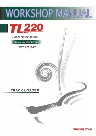 Takeuchi TL220 Track Loader Service Repair Workshop Manual (Serial No. 222000001 and up)