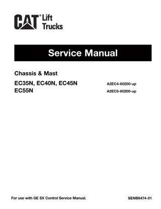 Caterpillar Cat EC35N EC40N EC45N Forklift Lift Trucks Service Repair Manual SNA2EC4-60200 and up