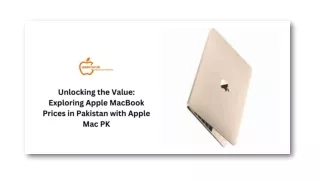 Unlocking the Value Exploring Apple MacBook Prices in Pakistan with Apple Mac PK