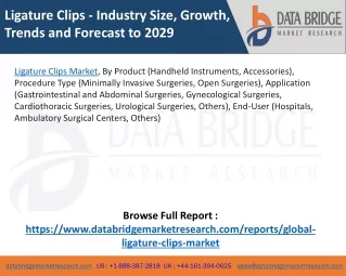 Ligature Clips Market – Industry Trends and Forecast to 2029