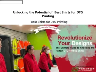 Unlocking the Potential of  Best Shirts for DTG Printing