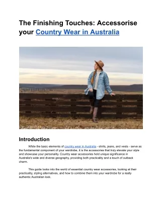 Mar. 5, 2024 - The Finishing Touches_ Accessorise your Country Wear in Australia