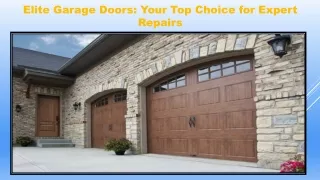 Elite Garage Doors Your Top Choice for Expert Repairs