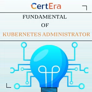 fundamental Kubernetes Administrator