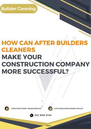 How Can After Builders Cleaners Make Your Construction Company More Successful?