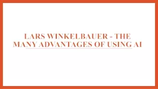 Lars Winkelbauer - The Many Advantages of Using AI