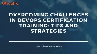 Overcoming Challenges in DevOps Certification Training Tips and Strategies