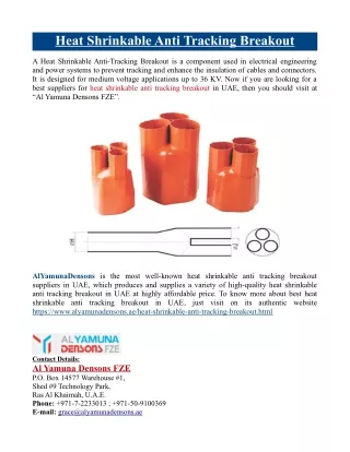 Heat Shrinkable Anti Tracking Breakout