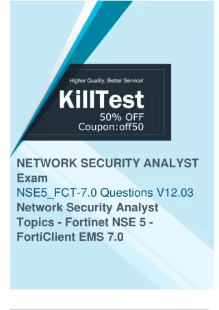 Up-to-Date NSE5_FCT-7.0 Practice Test - Pass Your Exam with Ease