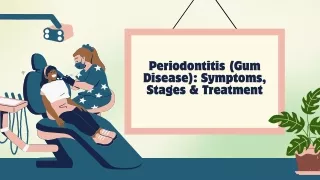 Periodontitis (Gum Disease) Symptoms, Stages & Treatment