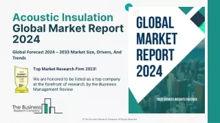 Acoustic Insulation Market 2024 - By Size, Share Analysis, Trends And Growth