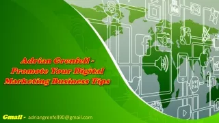 Adrian Grenfell Digital Marketing Business Tips