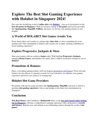 Explore The Best Slot Gaming Experience with Holabet in Singapore 2024