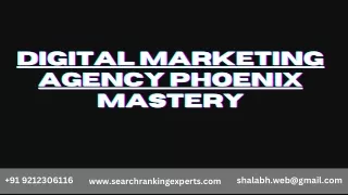 Digital Marketing Agency Phoenix Mastery