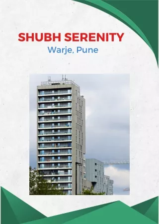 Shubh Serenity Apartments Wajre, Pune E -Brochure