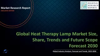 Heat Therapy Lamp Market Size, Share, Trends and Future Scope Forecast 2030