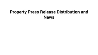 Property Press Release Distribution and News