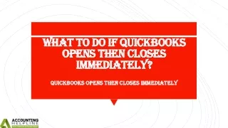 Deal with QuickBooks opens then closes immediately glitch in no time