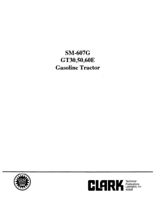 Clark GT30, 50, 60E Gasoline Tractor Service Repair Manual