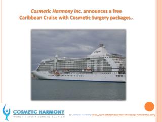 Cosmetic Harmony Inc. announces a free Caribbean Cruise