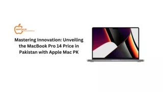 MASTERING INNOVATION UNVEILING THE MACBOOK PRO 14 PRICE IN PAKISTAN WITH APPLE MAC PK