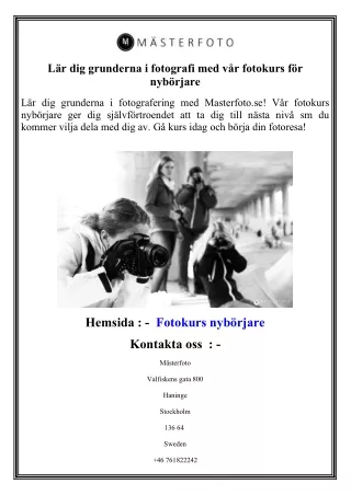 Lär dig grunderna i fotografi med vår fotokurs för nybörjare