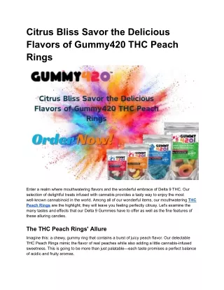 Citrus Bliss Savor the Delicious Flavors of Gummy420 THC Peach Rings