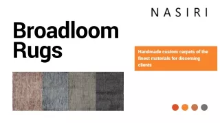 Elevate Your Space with Nasiri's Broadloom Rugs