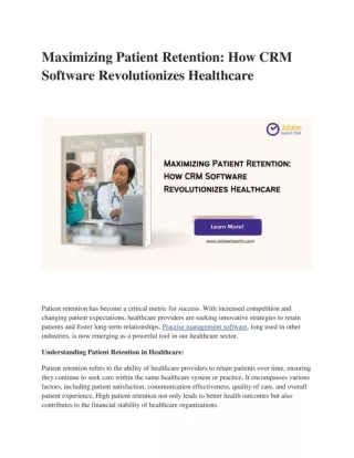 Maximizing Patient Retention How CRM Software Revolutionizes Healthcare