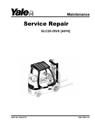 YALE (A910) GLC20VX LIFT TRUCK Service Repair Manual