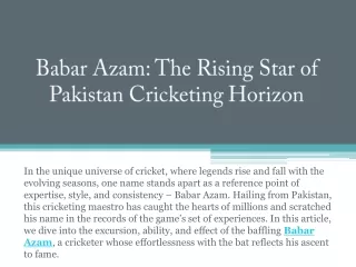 Babar Azam The Rising Star of Pakistan Cricketing Horizon