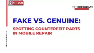 Fake vs. Genuine: Spotting Counterfeit Parts in Mobile Repair
