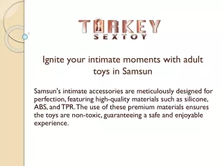 Ignite your intimate moments with adult toys in Samsun