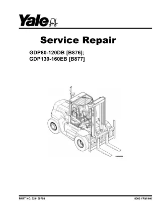 YALE (B876) GDP80DB LIFT TRUCK Service Repair Manual