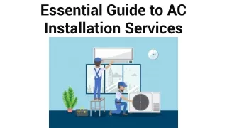 Essential Guide to AC Installation Services