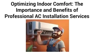 Optimizing Indoor Comfort_ The Importance and Benefits of Professional AC Installation Services