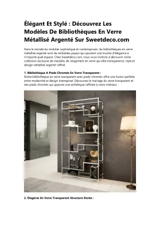 Élégant Et Stylé Explorez Les Modèles De Bibliothèques En Verre Métallisé Argenté Sur Sweetdeco.com