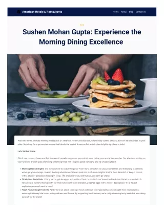 Sushen Mohan Gupta: Experience the Morning Dining Excellence